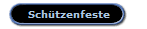Sch�tzenfeste